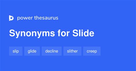 to slide synonym figgerits|To slide (syn.) [ Figgerits Answers ] .